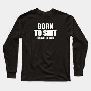 Funny Ironic Long Sleeve T-Shirt